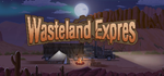 * WasteLand Express **** | Steam РУ+UA+KZ+СНГ*