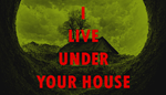 * I live under your house. | Steam РУ+UA+KZ+СНГ*