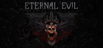 * Eternal Evil | Steam РУ+UA+KZ+СНГ*