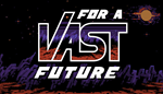 * For a Vast Future | Steam РУ+UA+KZ+СНГ*