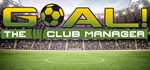 * GOAL! The Club Manager | Steam РУ+UA+KZ+СНГ*