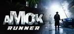 * Amok Runner | Steam РУ+UA+KZ+СНГ*