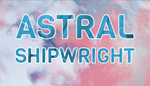 * Astral Shipwright | Steam РУ+UA+KZ+СНГ*