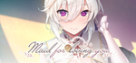 * Maid for Loving You | Steam Россия *