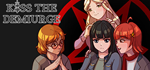 * Kiss the Demiurge | Steam Россия *