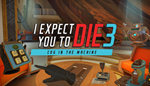 * I Expect You To Die 3 | Steam Россия *