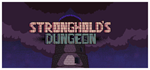 * Stronghold’s Dungeon | Steam Россия *