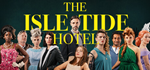 * The Isle Tide Hotel | Steam РУ+UA+KZ+СНГ*