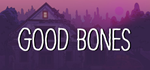 * Good Bones | Steam РУ+UA+KZ+СНГ*