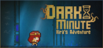 * DARK MINUTE: Kira´s Adventure | Steam РУ+UA+KZ+СНГ*