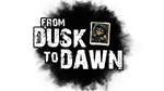 * From Dusk To Dawn | Steam РУ+UA+KZ+СНГ*