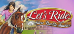 * Let´s Ride! Silver Buckle Stables |Steam РУ+UA+KZ+СН