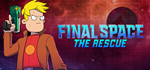 * Final Space - The Rescue | Steam РУ+UA+KZ+СНГ*