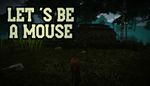 * Let ´s be a Mouse | Steam РУ+UA+KZ+СНГ*