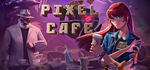 * Pixel Cafe | Steam РУ+UA+KZ+СНГ*