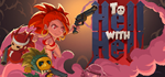 * To Hell with Hell | Steam РУ+UA+KZ+СНГ*