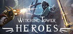 * Witching Tower Heroes | Steam РУ+UA+KZ+СНГ*