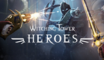 * Witching Tower Heroes | Steam РУ+UA+KZ+СНГ*