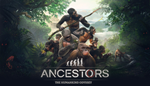 * Ancestors: The Humankind Odyssey |Steam РУ+UA+KZ+СНГ