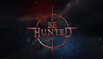 * BE HUNTED | Steam РУ+UA+KZ+СНГ*