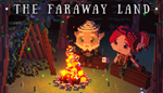 * The Faraway Land | Steam РУ+UA+KZ+СНГ*