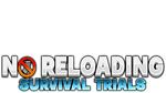 * NO RELOADING: Survival Trials | Steam РУ+UA+KZ+СНГ*