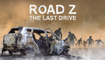 * Road Z : The Last Drive | Steam РУ+UA+KZ+СНГ*