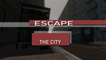 * Escape the City | Steam РУ+UA+KZ+СНГ*