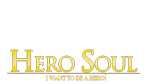 * Hero Soul: I want to be a Hero! | Steam РУ+UA+KZ+СНГ