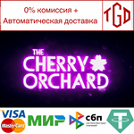 * The Cherry Orchard | Steam РУ+UA+KZ+СНГ*