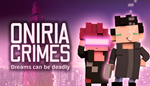 * Oniria Crimes | Steam РУ+UA+KZ+СНГ*