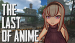 * The Last Of Anime | Steam РУ+UA+KZ+СНГ*