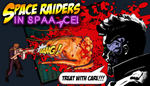 * Space Raiders in Space | Steam РУ+UA+KZ+СНГ*