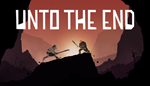 * Unto The End | Steam РУ+UA+KZ+СНГ*