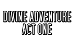 * Divine Adventure: Act One | Steam РУ+UA+KZ+СНГ*