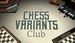 * The Chess Variants Club | Steam РУ+UA+KZ+СНГ*