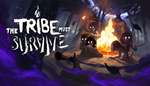 * The Tribe Must Survive | Steam РУ+UA+KZ+СНГ*