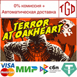 * Terror At Oakheart | Steam РУ+UA+KZ+СНГ*