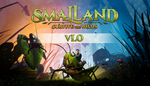 * Smalland: Survive the Wilds | Steam РУ+UA+KZ+СНГ*