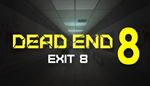 * Dead end Exit 8 | Steam РУ+UA+KZ+СНГ*