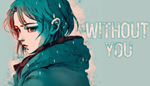 * WITHOUT YOU | Steam РУ+UA+KZ+СНГ*