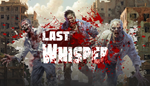 * Last Whisper Survival | Steam РУ+UA+KZ+СНГ*