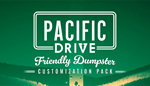 * Pacific Drive: Friendly Dumpster | Steam Россия *