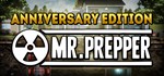 Mr. Prepper - Anniversary Ed. ключ Global RU/CIS РФ СНГ