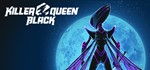 Killer Queen Black STEAM Gift - Global