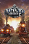 * Railway Empire 2 Xbox One & Xbox Series X|S активация