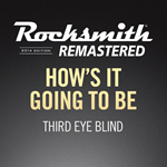 *Rocksmith 2014 How’s It Going To Be - Third Eye Blind*