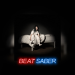 *Beat Saber Billie Eilish all the good girls go to hell