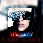 *Beat Saber: Lady Gaga - ´Paparazzi´*PS4*PS5*ПСН