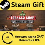 * Tobacco Shop Simulator * Steam Gift РФ/RU * АВТО